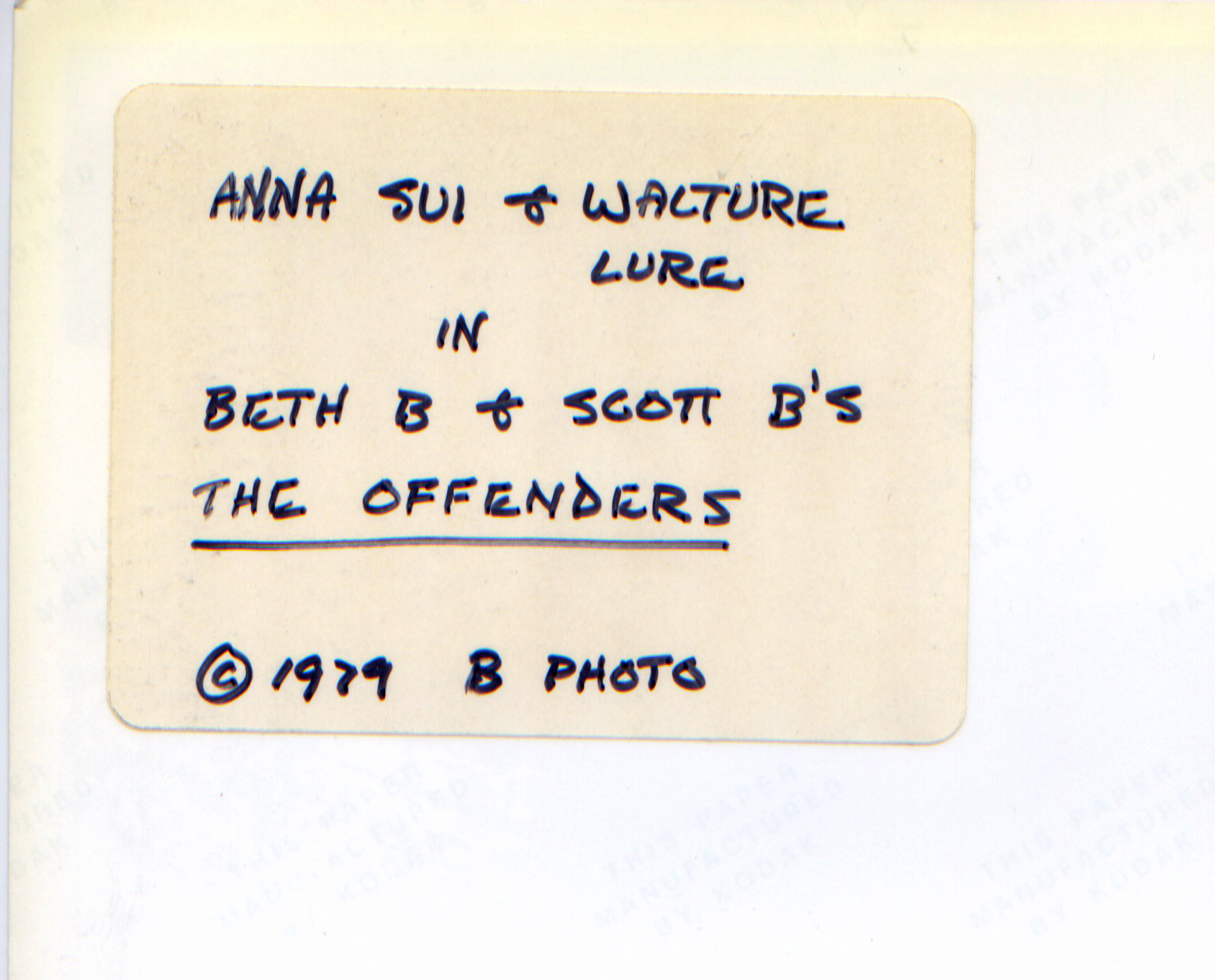 Anna Sui, Walter Lure, Beth B & Scott B, The Offenders