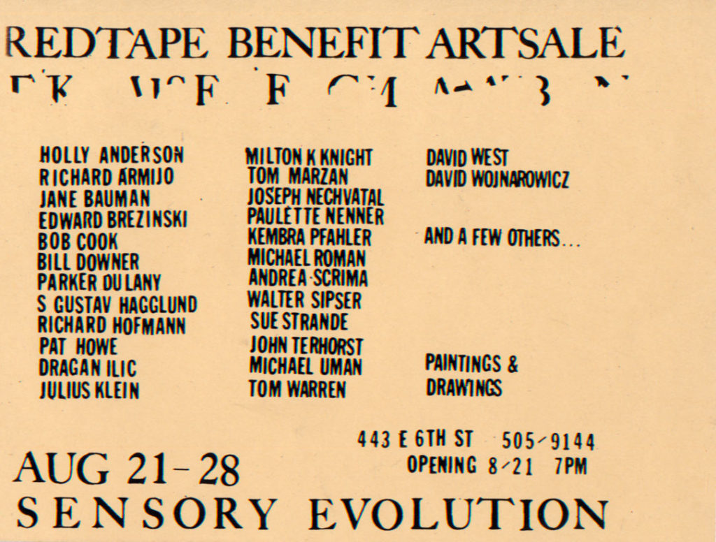 Holly Anderson, Richard Armijo, Jane Bauman, Edward Brezinski, Bob Cook, Bill Downer, Parker Dulany, S. Gustav Hagglund, Richard Hoffman, Pat Howe, Dragan Ilic, Julius Klein, Milton K Knight, Tom Marzan, Joseph Nechvatal, Paulette Nenner, Kembra Pfahler, Michael Roman, Andrea Scrima, Walter Sipser, Sue Strande, John Terhorst, Michael Uman, Tom Warren, David West, David Wojnarowicz