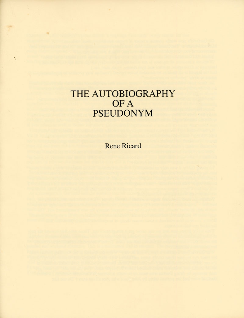 Rene Ricard The Autibiography of a Pseudonym