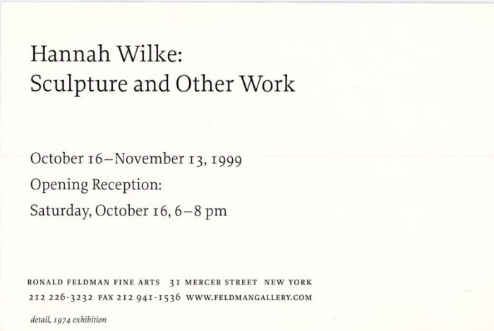 Hannah Wilke Sculpture and Other Works Ronald Feldman 1999